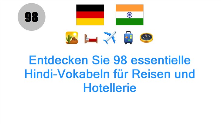 Entdecken Sie 98 essentielle Hindi-Vokabeln für Reisen und Hotellerie